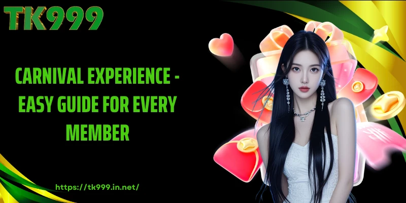 Carnival Experience - Easy Guide for Every Member
